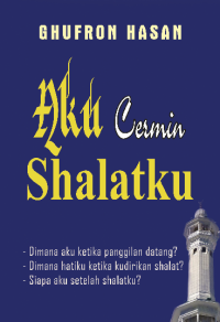 Aku Cermin Shalatku