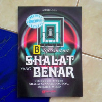 Bagaimana Shalat Yang Benar