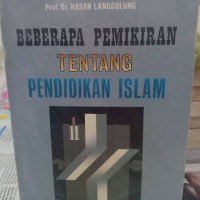 Beberapa Pemikiran Tentang Pendidikan Islam