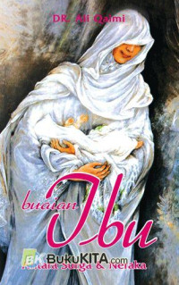 Buaian Ibu Antara Surga & Neraka