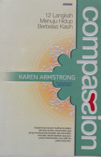 Compassion : 12 Langkah Menuju Hidup Berbelas Kasih