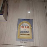 Image of Diskurus Islam Dan Pendidikan (Sebuah Wacana Krisis)