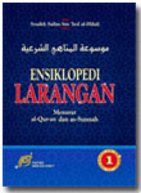 ENSIKLOPEDI LARANGAN menurut Al-Qur'an dan As-Sunnah