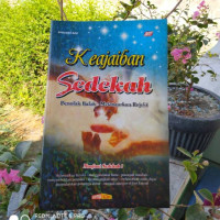 Keajaiban Sedekah Penolak Balak-Melancarkan Rezeki