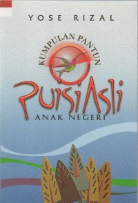 Kumpulan Pantun Puisi Asli Anak Negeri