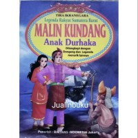 Legenda Rakyat Sumatera Barat Malin Kundang Anak Durhaka