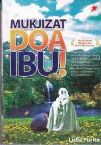 Mukjizat Doa Ibu!