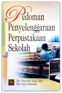 Pedoman Penyelenggaraan Perpustakaan Sekolah