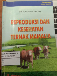 Image of Reproduksi Dan Kesehatan Ternak Mamalia