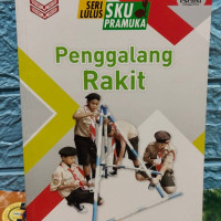 Seri Lulus SKU Pramuka Penggalang Rakit