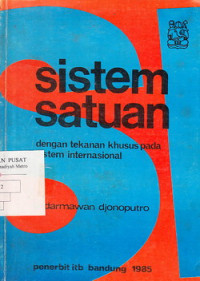 Sistem Satuan Dengan Tekanan Khusus Pada Sistem Internasional