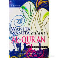 WANITA WANITA Dalam AL-QUR'AN